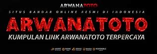 Arwanatoto Login Link Alternatif Login Terbaru Dan Daftar